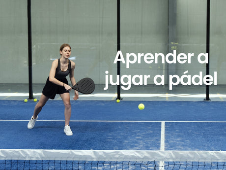 Cómo aprender a jugar a pádel