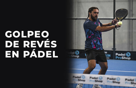 Golpeo de revés en pádel